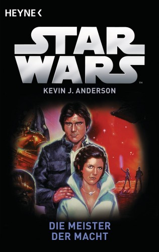 Kevin J. Anderson: Star Wars™: Die Meister der Macht