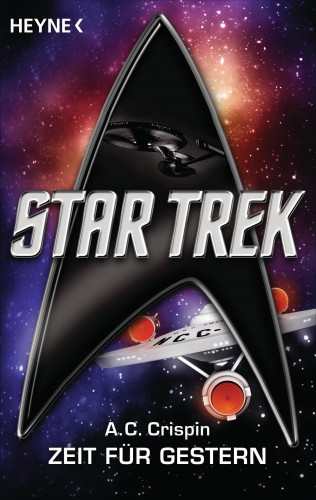 Ann C. Crispin: Star Trek: Zeit für Gestern