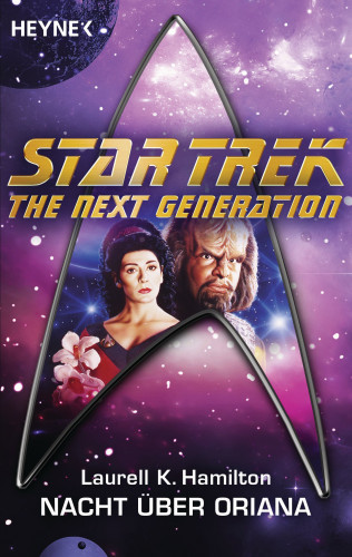 Laurell K. Hamilton: Star Trek - The Next Generation: Nacht über Oriana