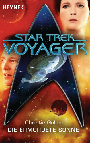 Christie Golden: Star Trek - Voyager: Die ermordete Sonne