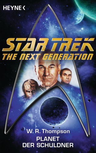 W. R. Thompson: Star Trek - The Next Generation: Planet der Schuldner