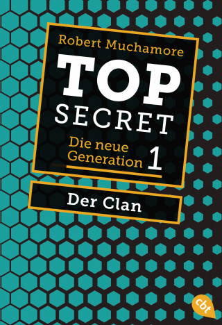 Robert Muchamore: Top Secret. Der Clan