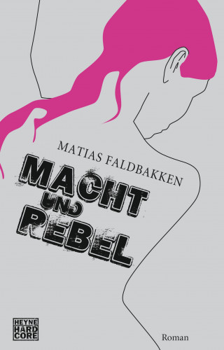 Matias Faldbakken: Macht und Rebel