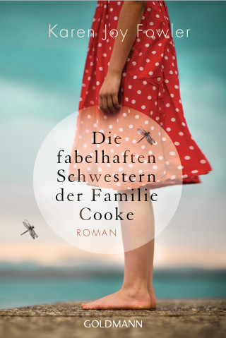 Karen Joy Fowler: Die fabelhaften Schwestern der Familie Cooke