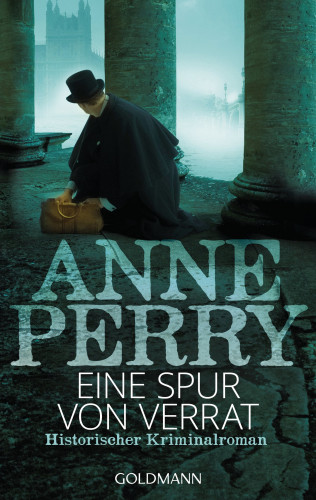 Anne Perry: Eine Spur von Verrat