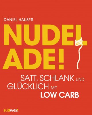 Daniel Hauser: Nudel ade!