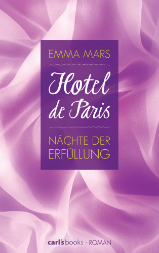 Emma Mars: Hotel de Paris - Nächte der Erfüllung