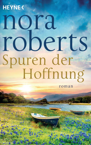 Nora Roberts: Spuren der Hoffnung