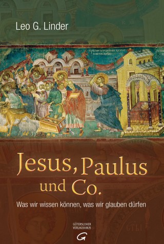 Leo G. Linder: Jesus, Paulus und Co.