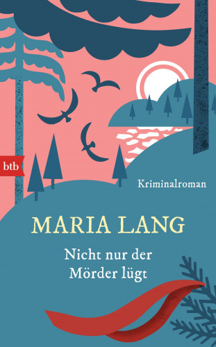Maria Lang: Nicht nur der Mörder lügt