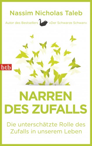 Nassim Nicholas Taleb: Narren des Zufalls