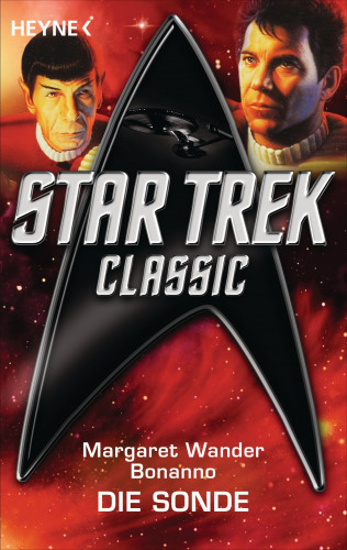 Margaret Wander Bonanno: Star Trek - Classic: Die Sonde