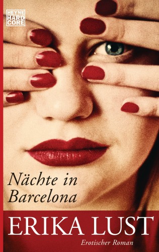Erika Lust: Nächte in Barcelona