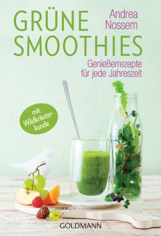 Andrea Nossem: Grüne Smoothies