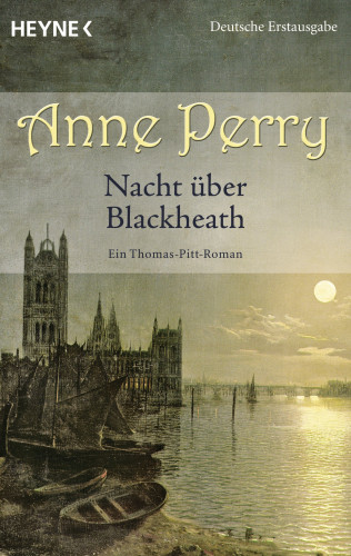 Anne Perry: Nacht über Blackheath