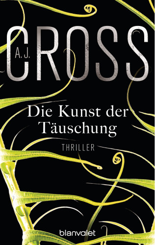 A.J. Cross: Die Kunst der Täuschung