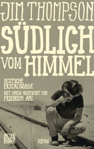 Jim Thompson: Südlich vom Himmel