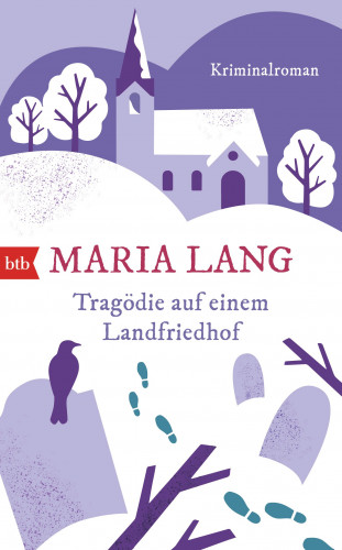 Maria Lang: Tragödie auf einem Landfriedhof