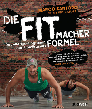 Marco Santoro, Gela Brüggemann: Die Fitmacher-Formel