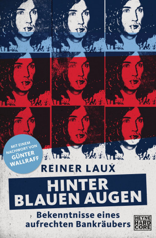 Reiner Laux: Hinter blauen Augen