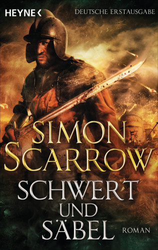 Simon Scarrow: Schwert und Säbel