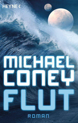 Michael Coney: Flut