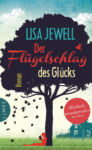 Lisa Jewell: Der Flügelschlag des Glücks