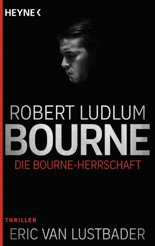 Robert Ludlum: Die Bourne Herrschaft