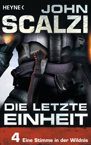 John Scalzi: Die letzte Einheit, Episode 4: - Eine Stimme in der Wildnis