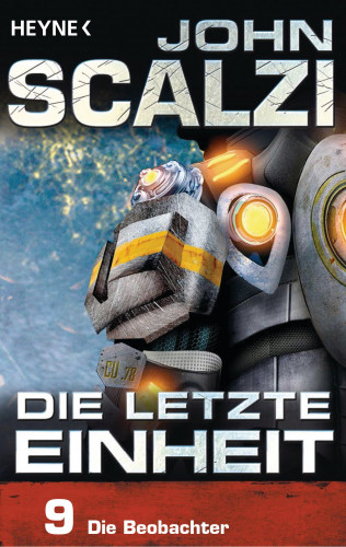 John Scalzi: Die letzte Einheit, Episode 9: - Die Beobachter