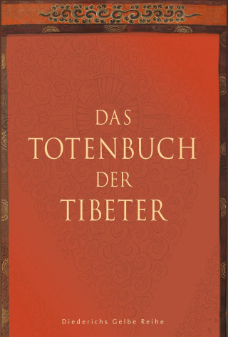 Das Totenbuch der Tibeter