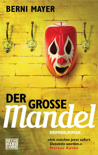 Berni Mayer: Der große Mandel