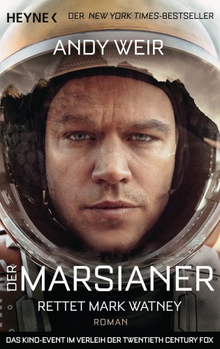 Andy Weir: Der Marsianer