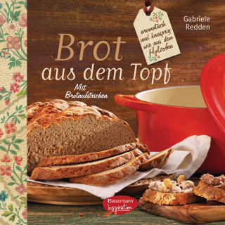 Gabriele Redden Rosenbaum: Brot aus dem gusseisernen Topf