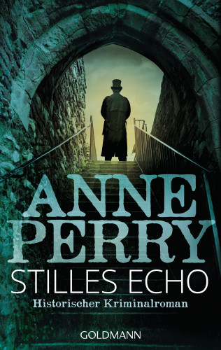 Anne Perry: Stilles Echo