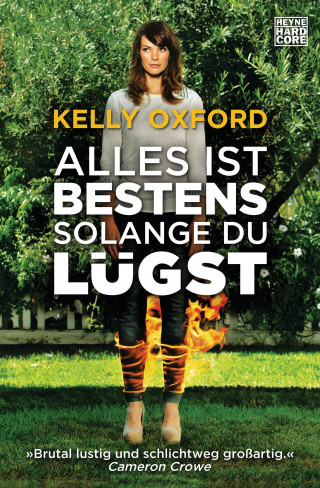 Kelly Oxford: Alles ist bestens, solange du lügst