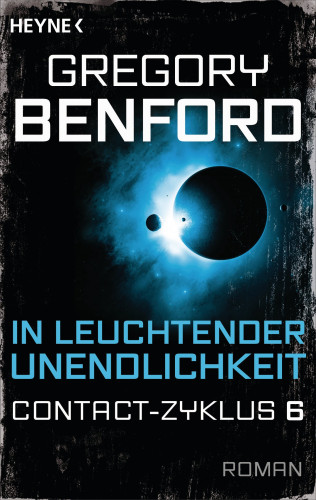 Gregory Benford: In leuchtender Unendlichkeit