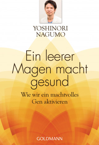 Yoshinori Nagumo: Ein leerer Magen macht gesund