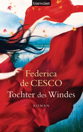 Federica de Cesco: Tochter des Windes