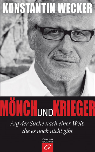 Konstantin Wecker: Mönch und Krieger