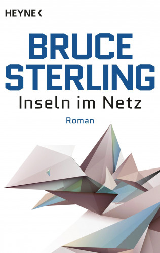 Bruce Sterling: Inseln im Netz