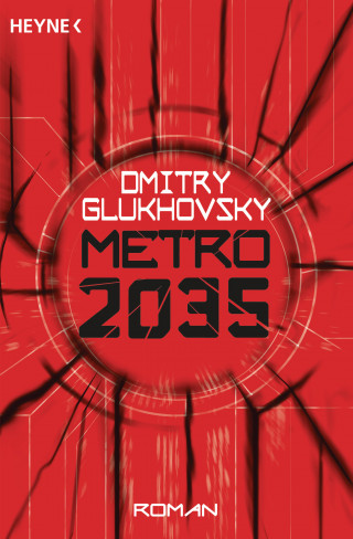 Dmitry Glukhovsky: Metro 2035