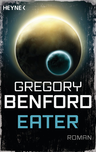 Gregory Benford: Eater