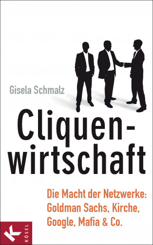 Gisela Schmalz: Cliquenwirtschaft