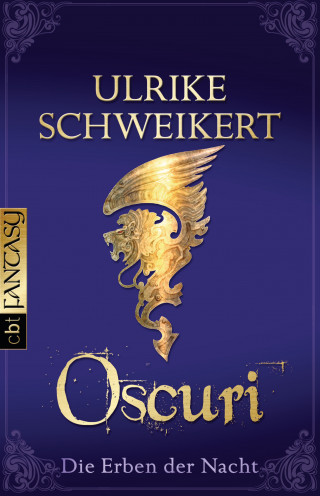 Ulrike Schweikert: Die Erben der Nacht - Oscuri