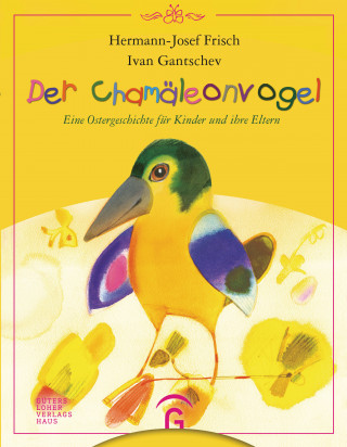 Hermann-Josef Frisch, Ivan Gantschev: Der Chamäleonvogel