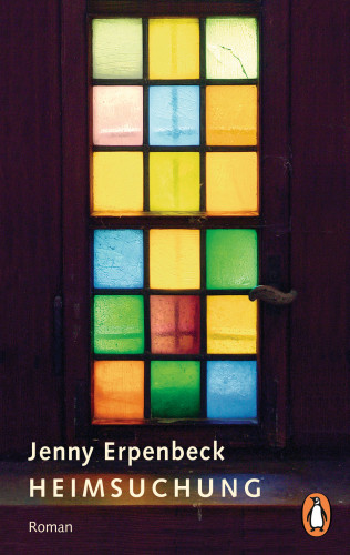 Jenny Erpenbeck: Heimsuchung