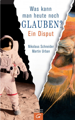 Nikolaus Schneider, Martin Urban: Was kann man heute noch glauben?