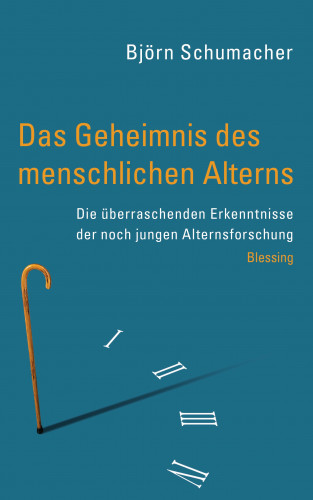 Björn Schumacher: Das Geheimnis des menschlichen Alterns