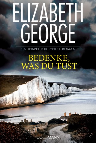 Elizabeth George: Bedenke, was du tust